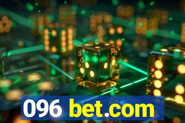 096 bet.com